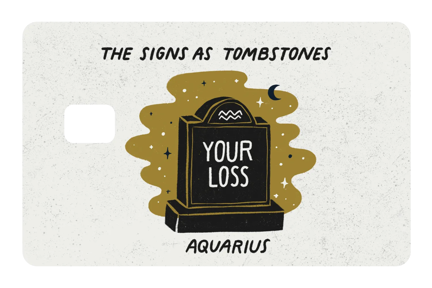 Aquarius as a Tombstone