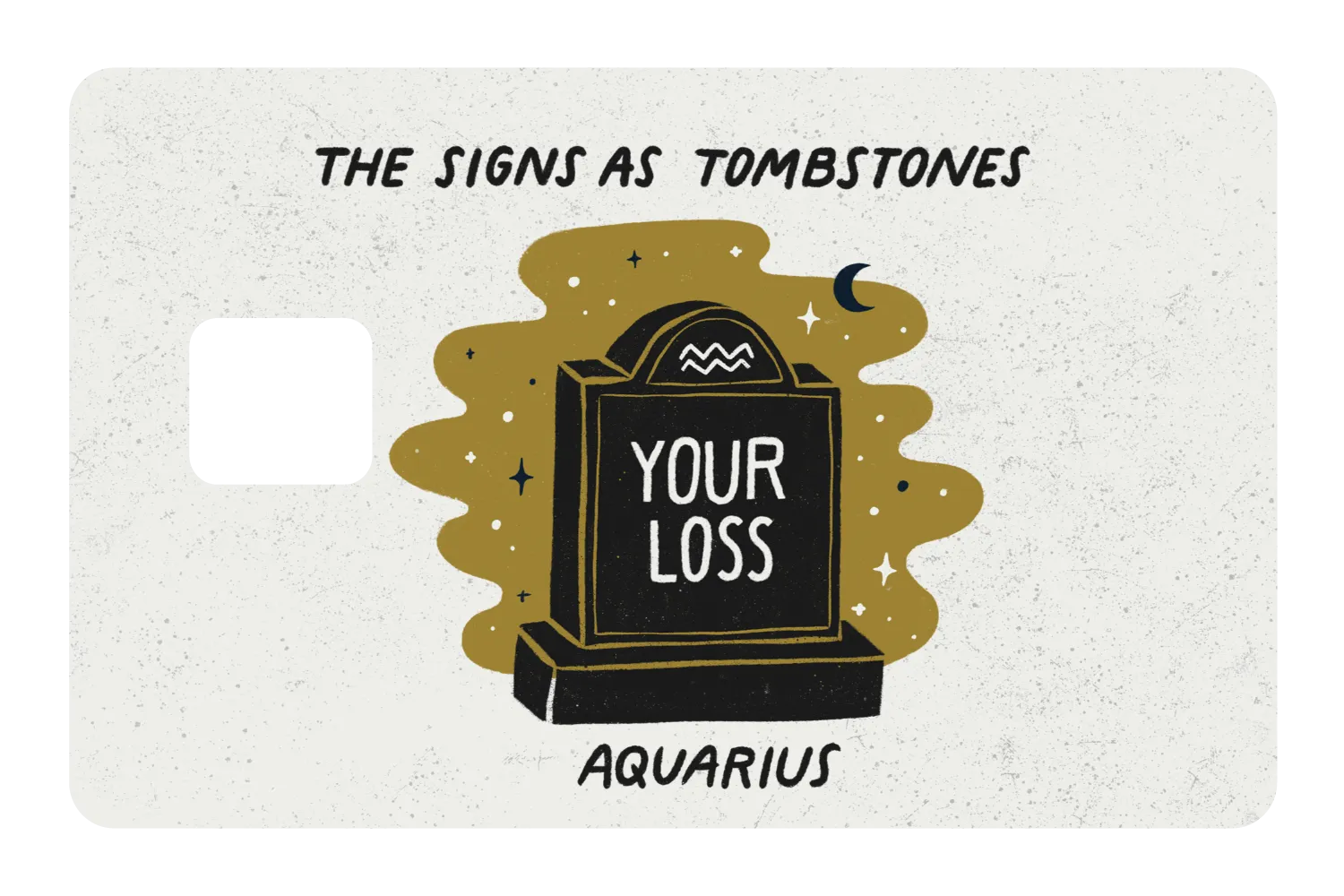 Aquarius as a Tombstone