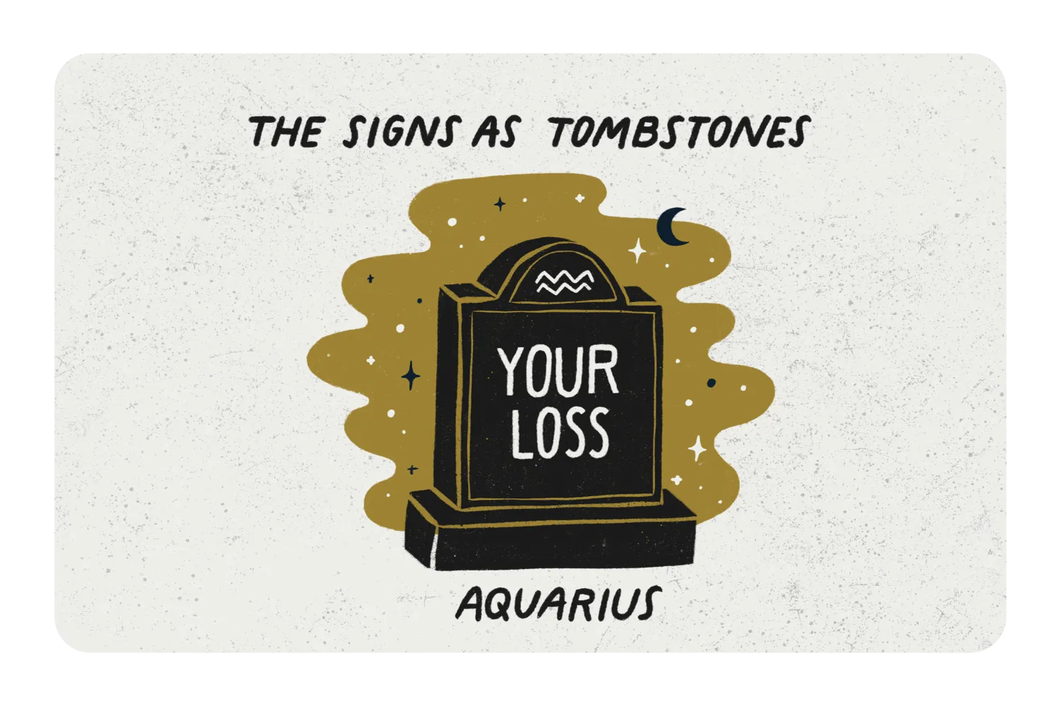 Aquarius as a Tombstone